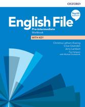 ENGLISH FILE PRE-INTERMEDIATE - WB W KEY - 4ED -