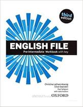 English File Pre-Intermediate - Workbook With Key And Ichecker - Third Edition - Oxford University Press - ELT