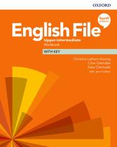 English file upper-interm - wb w key - 4ed - OXFORD UNIVERSITY PRESS - ELT