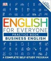 English For Everyone Business English Practice Book A Complete Self-Study Program - DK