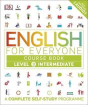 English For Everyone Course Book Level 3 Intermediate - Dorling Kindersley-Uk