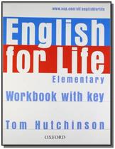 English for life elementary wb w key - OXFORD