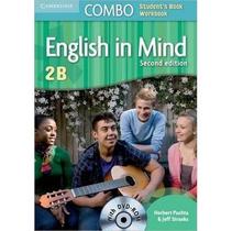 English In Mind 2B - Student's Book - Workbook - Combo 2nd Ed. - Cambridge University Brasil
