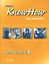 English knowhow wb 1a - OXFORD UNIVERSITY