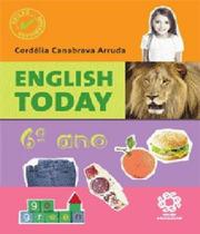 English today - 6 ano - ef ii - Escala educacional
