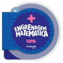 Engrenagem matemática: Soma - Editora Catapulta