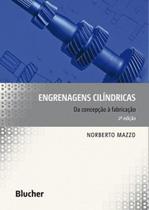 Engrenagens cilíndricas: da concepção à fabricação