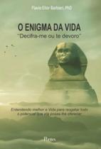 Enigma da vida, o - PONTES EDITORES