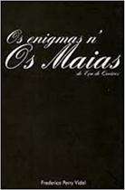 Enigmas n'os maias - GREEN FOREST DO BRASIL