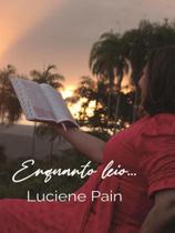 Enquanto leio... - ALL PRINT Enquanto leio... - ALL PRINT