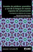 Enredos de palabras: gramática y uso de la lengua en nuevos espacios de comunicación - Editorial Graó