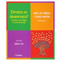 Enrosca Ou Desenrosca - Editora Moderna