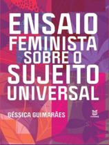 Ensaio feminista sobre o sujeito universal