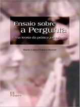 Ensaio sobre a pergunta - E-PAPERS **