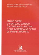 Ensaio Sobre O Conteúdo Jurídico Da Confiança Legítima e Sua Incidência - ContraCorrente Ensaio Sobre O Conteúdo Jurídico Da Confiança Legítima e Sua Incidência - ContraCorrente