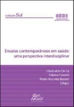 Ensaios contemporaneos em saude - uma perspectiva interdisciplinar - ARGOS