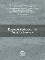 Ensaios críticos de direito privado Ensaios críticos de direito privado