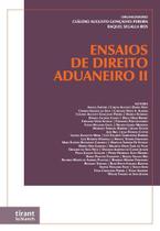 Ensaios de Direito Aduaneiro II - Tirant Lo Blanch Ensaios de Direito Aduaneiro II - Tirant Lo Blanch