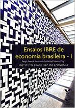 Ensaios ibre de economia brasileira - vol. 1 - vol. 1