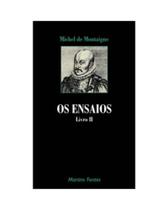 Ensaios, Os - Livro Ii - MARTINS