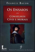 Ensaios ou conselhos civis e morais, os Ensaios ou conselhos civis e morais, os