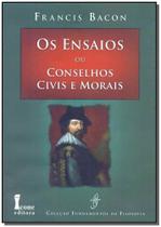 Ensaios ou Conselhos Civis Morais, Os