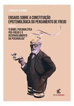 Ensaios Sobre a Constituição Epistemológica do Pensamento de Freud