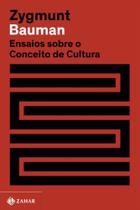 Ensaios Sobre o Conceito De Cultura (Nova Edição)