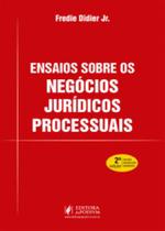 Ensaios sobre os negócios jurídicos processuais - 2021 - JUSPODIVM - MALHEIROS