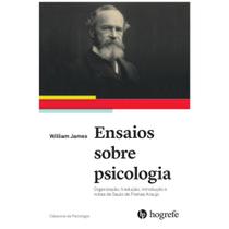 Ensaios Sobre Psicologia - Org, Tradução, Introdução e Notas de Saulo de Freitas