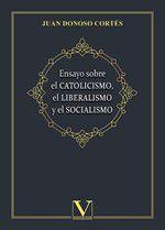 Ensayo sobre el catolicismo, el liberalismo y el socialismo - Editorial Verbum