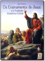 Ensinamentos de Jesus, Os - TEOSOFICA