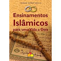 Ensinamentos Islâmicos para Uma Vida a Dois paperback Munzer Armed Isbell