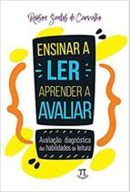 Ensinar a ler, aprender a avaliar. avaliação diagnóstica das habilidades de leitura - PARABOLA Ensinar a ler, aprender a avaliar. avaliação diagnóstica das habilidades de leitura - PARABOLA