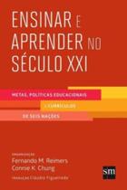 Ensinar e Aprender no Século XXI - SM EDICOES