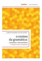 Ensino da Gramática: Caminhos E Descaminhos - 02Ed/16