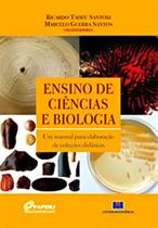 Ensino de Ciências e Biologia - Um Manual Para Elaboração de Coleções Didáticas