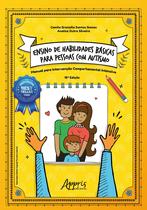 Ensino de Habilidades Báscias Para Pessoas Com Autismo Manual para intervenção Comportamental Intensiva 18ª Edição