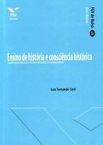 Ensino de historia e consciencia historica Ensino de historia e consciencia historica