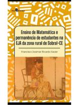 Ensino de matemática e permanência de estudantes na eja da zona rural de sobral-ce