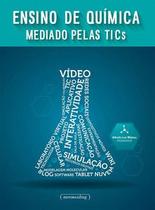 Ensino de química mediado pelas TICs
