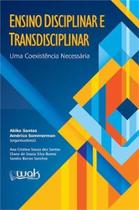 Ensino Disciplinar e Transdisciplinar - Wak Ensino Disciplinar e Transdisciplinar - Wak