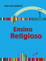 Ensino religioso - volume 1 - livro do aluno - PAULUS