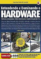 Entendendo e dominando o hardware