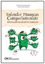Entender Finanças Comportamentais Não é Um Bicho de Sete Cabeças Entender Finanças Comportamentais Não é Um Bicho de Sete Cabeças