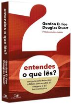 Entendes o que lês - 04 ed. revisada e ampliada - Edições Vida Nova