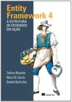 Entity Framework 4 - A Estrutura De Entidades Em Acao - 1 - CIENCIA MODERNA Entity Framework 4 - A Estrutura De Entidades Em Acao - 1 - CIENCIA MODERNA
