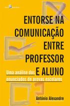 Entorse na comunicação entre professor e aluno - PACO EDITORIAL