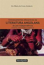 Entrançamentos discursivos na Literatura Angolana-(Iris Amâncio, Nandyala)