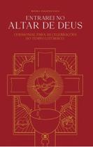 Entrarei no altar de Deus vol.2 Entrarei no altar de Deus vol.2